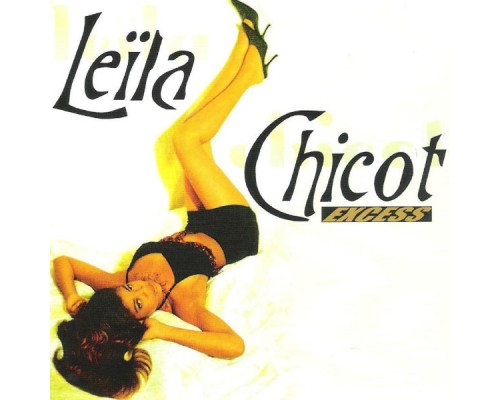 Leila Chicot - Excess