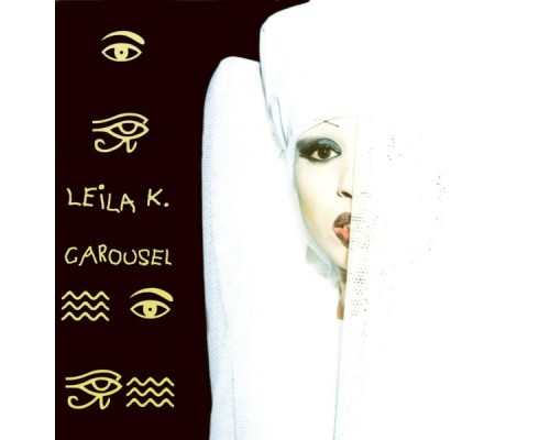 Leila K - Carousel