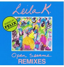 Leila K - Open Sesame (Remixes)