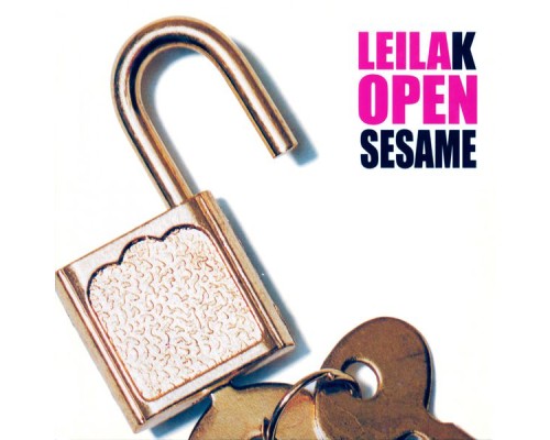 Leila K - Open Sesame