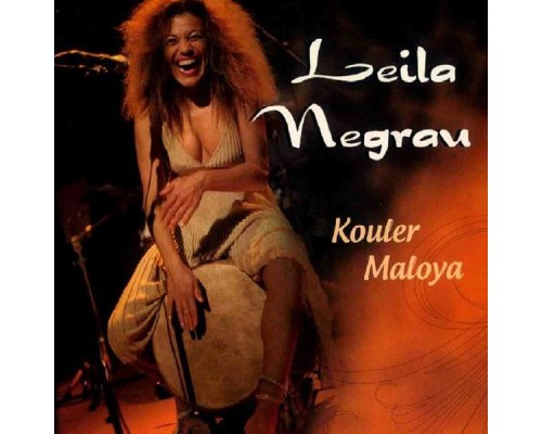 Leila Negrau - Kouler maloya