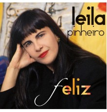 Leila Pinheiro - Feliz (Best Of)