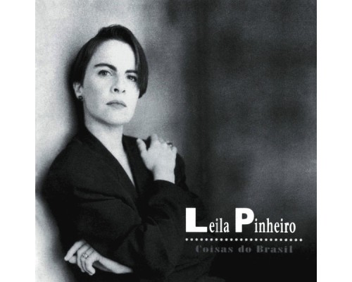 Leila Pinheiro - Coisas Do Brasil