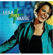 Leila Pinheiro - Mais Coisas Do Brasil (Ao Vivo)
