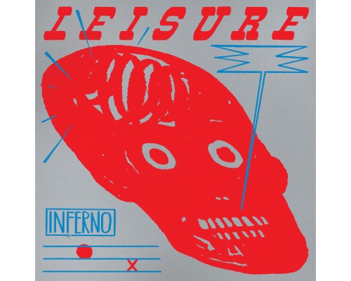 Leisure - Inferno