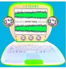 Leisure - Laptop Music