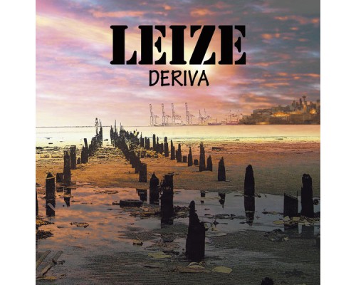 Leize - Deriva