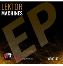 Lektor - Machines (Original Mix)