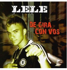 Lele - De Gira Con Vos