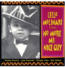Lello Molinari - No More Mr. Nice Guy