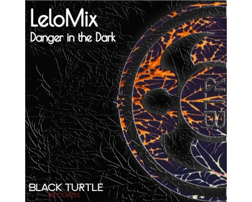 Lelomix - Danger in the Dark