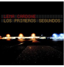 Lema Cardone - Los primeros segundos