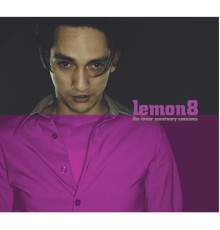 Lemon8 - The Inner Sanctuary Sessions