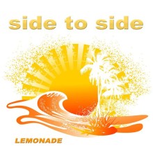 Lemonade - Side to Side