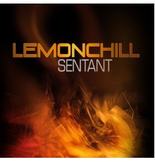 Lemonchill - Sentant