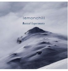 Lemonchill - Musical Experiments