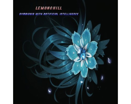 Lemonchill - Symbiosis with Artificial Intelligence