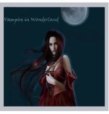 Len - Vampire in Wonderland  a Psychedelic Dub Adventure
