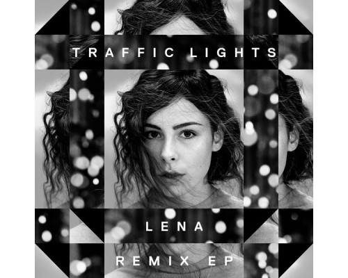 Lena - Traffic Lights (Remix EP)