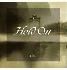 Lena - Hold On