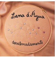 Lena D'Agua - Desalmadamente