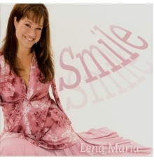 Lena Maria - Smile