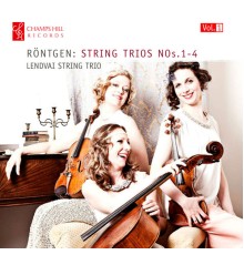 Lendvai String Trio - Röntgen: Trios Nos. 1-4