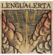Lengualerta - Aurora