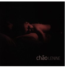 Lenine - Chão