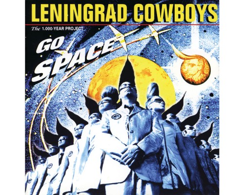 Leningrad Cowboys - Go space