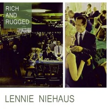 Lennie Niehaus - Rich And Rugged