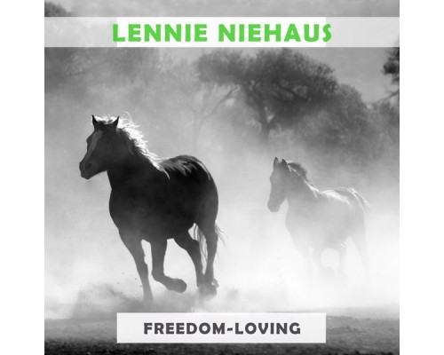 Lennie Niehaus - Freedom Loving