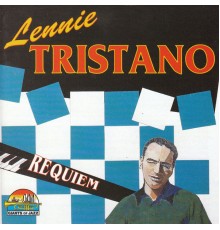 Lennie Tristano - Lennie Tristano: Requiem