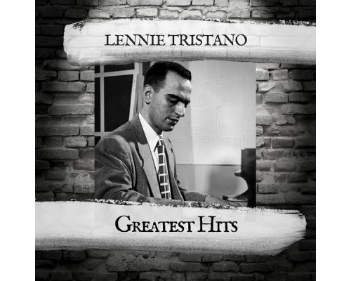 Lennie Tristano - Greatest Hits