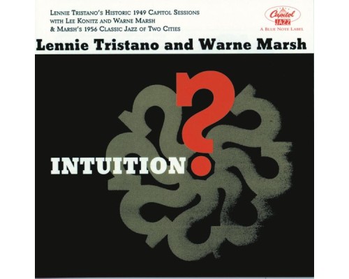 Lennie Tristano, Warne Marsh - Intuition