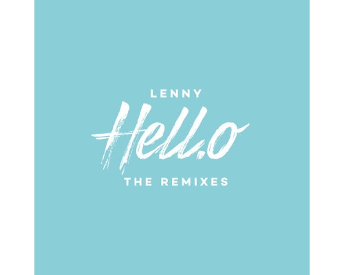 Lenny - Hell.o (The Remixes)