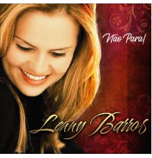 Lenny Barros - Não Pare