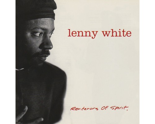 Lenny White - Renderers of Spirit