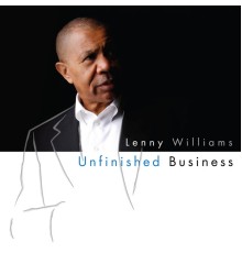 Lenny Williams - Unfinished Business