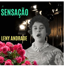 Leny Andrade - A Sensação