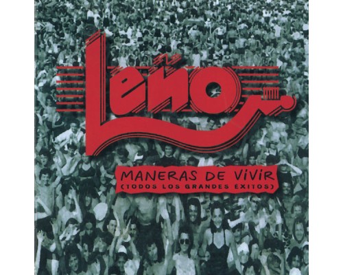 Leño - Maneras De Vivir