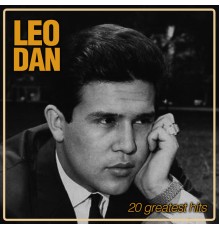 Leo Dan - 20 Greatest Hits