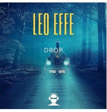 Leo Effe - Drop