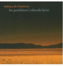 Leo Gandelman - Música De Fronteira