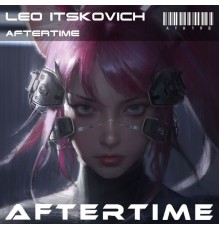 Leo Itskovich - Aftertime