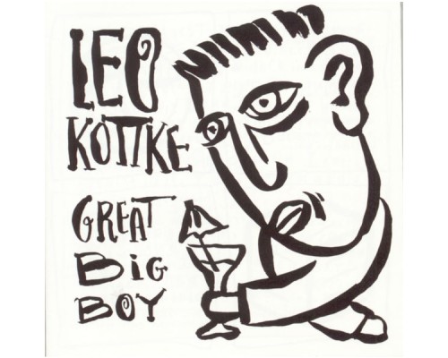 Leo Kottke - Great Big Boy