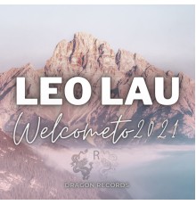 Leo Lau - Welcome to 2021