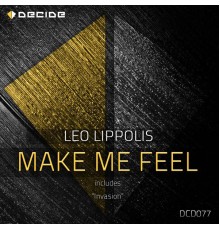 Leo Lippolis - Make Me Feel