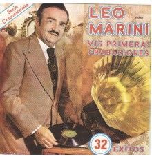 Leo Marini - Mis Primeras Grabaciones