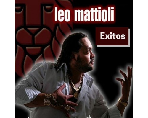 Leo Mattioli - Exitos